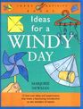 Ideas for a Windy Day