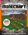 The Independent Guide to Minecraft From Absolute Beginners to Total Experts