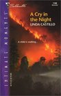 A Cry in the Night (High Country Heroes , Bk 3) (Silhouette Intimate Moments, No 1186)