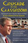 Crusade in the Classroom How George W Bush's Education Policies Will Affect Your Child