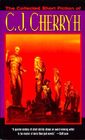 The Collected Short Fiction of C.J. Cherryh