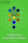 A Kabbalah and Jewish Mysticism Reader (JPS Anthologies of Jewish Thought)