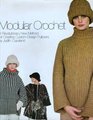 Modular Crochet A Revolutionary New Method for Creating CustomDesign Pullovers