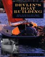 Devlin's Boatbuilding How to Build Any Boat the Stitch and Glue Way