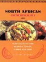 North African Cooking Exotic Delights from Morocco Tunisia Algeria and Egypt