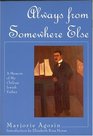 Always from Somewhere Else (The Helen Rose Scheuer Jewish Women's Series)