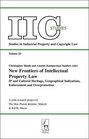 New Frontiers of Intellectual Property Law IP and Cultural Heritage  Geographical Indications  Enforcement  Overprotection