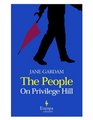 The People on Privilege Hill and Other Stories