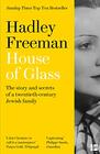 House of Glass The story and secrets of a twentiethcentury Jewish family