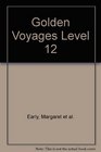 Golden Voyages Grade 6 Level 12