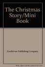 The Christmas Story/Mini Book