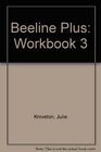 Beeline Plus Workbook 3