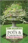 100 Plants for Pots and Containers