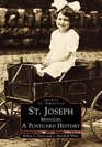 St Joseph MO A Postcard History