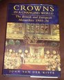 Crowns in a Changing World The British and European Monarchies 190136