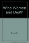 Wine Women  Death Medieval Hebrew Poems on the Good Life