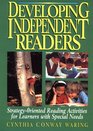 Developing Independent Readers StrategyOriented Reading Activities for Children With Special Needs