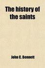 The history of the saints