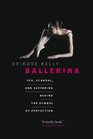 Ballerina Sex Scandal and Suffering Behind the Symbol of Perfection