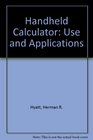 Handheld Calculator Use and Applications