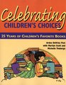 Celebrating Children's Choices 25 Years of Children's Favorite Books