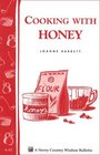 Cooking with Honey : Storey Country Wisdom Bulletin A-62