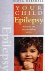 Epilepsy Practical and Easytofollow Advice