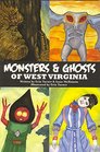 Monsters  Ghosts of West Virginia