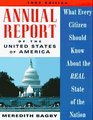 Annual Report of the United States of America 1997 What Every Citizen Should Know About the Real State of the Nation