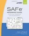 SAFe 45 Reference Guide Scaled Agile Framework for Lean Enterprises