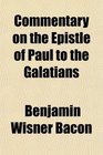 Commentary on the Epistle of Paul to the Galatians