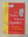 The Tighty Whitey Spider And More Wacky Animal Poems I Totally Made Up