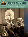 Jerome Kern Piano Play Along Volume 43