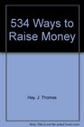 534 Ways to Raise Money