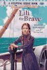 Lili the Brave (Stepping Stone Books - New World Series , No 3)