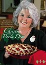 Christmas with Paula Deen Recipes and Stories from My Favorite Holiday