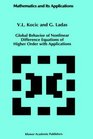 Global Behavior of Nonlinear Difference Equations of Higher Order with Applications