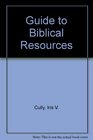 Guide to Biblical Resources
