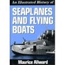 An Illustrated History of Seaplanes and Flying Boats