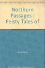 Northern Passages  Feisty Tales of Growing Up North