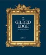 The Gilded Edge Revised Edition The Art of the Frame