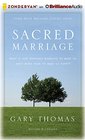 Sacred Marriage Rev Ed What If God Designed Marriage to Make Us Holy More Than to Make Us Happy