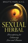 The Sexual Herbal Prescriptions for Enhancing Love and Passion