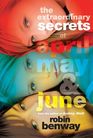 The Extraordinary Secrets of April May  June