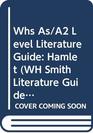 Whs As/A2 Level Literature Guide Hamlet