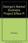George's Market Business Project 6/Bus R