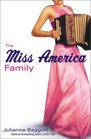 The Miss America Family  A Novel