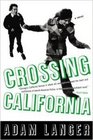 Crossing California