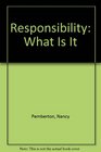 Responsibility What Is It