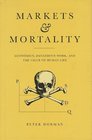 Markets and Mortality  Economics Dangerous Work and the Value of Human Life